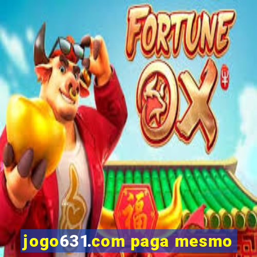 jogo631.com paga mesmo